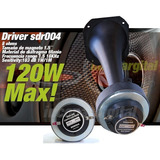 Driver Sdr004 120w Titanium + Corneta Profesional 