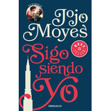 Libro Sigo Siendo Yo [ Antes De Ti 3 ] Jojo Moyes