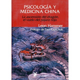 Psicologia Y Medicina China - Leon Hammer