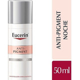 Eucerin Anti-pigment Noche Crema Facial Antimanchas X 50 Ml
