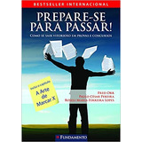 Livro Prepare-se Para Passar ! - Fred Orr [2010]