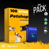 Artes Para Petshop - Editáveis No Photoshop + Bonus