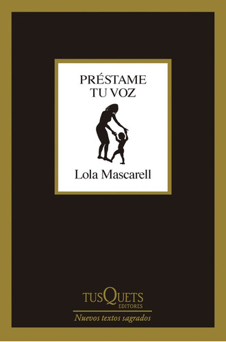 Libro Prestame Tu Voz - Lola Mascarell