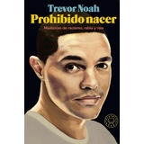 Prohibido Nacer - Trevor Noah
