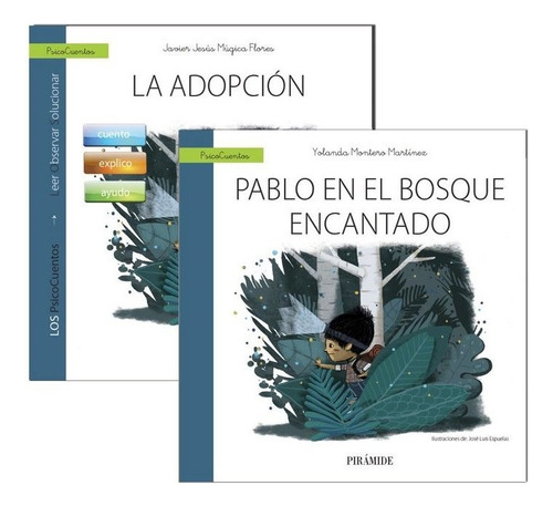 Guãâa: La Adopciãâ³n + Cuento: Pablo En El Bosque Encantado, De Múgica Flores, Javier Jesús. Editorial Ediciones Pirámide En Español