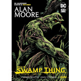Saga De Swamp Thing Libro 3 ~ Alan Moore ~ Ovni Press