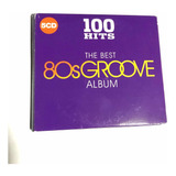 Cd 100 Hits The Best 80s Groove Album Djivanmusic