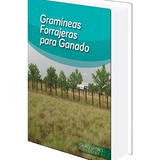 Libro De Gramineas Forrageras Para Ganado