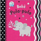 Bebê Pula-pula: Olha Bebê!, De Little Tiger Press Ltd. | Marchi, Barbara Messas. Editora Tiger Tales, Capa Mole Em Português