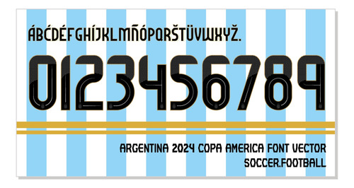 Tipografía Argentina Copa America 2024 / Archivo, Ttf, Eps