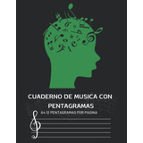 Libreta De Pentagrama A4 12 - Cuaderno De Musica Con Pentagr
