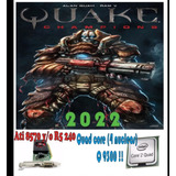 Procesador Intel Core 2 Quad Q9300 Corriendo Quake Champions