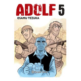 Adolf Vol. 5, De Osamu Tezuka. Serie Adolf, Vol. 5. Editorial Planeta, Tapa Blanda, Edición 2023 En Español, 2023
