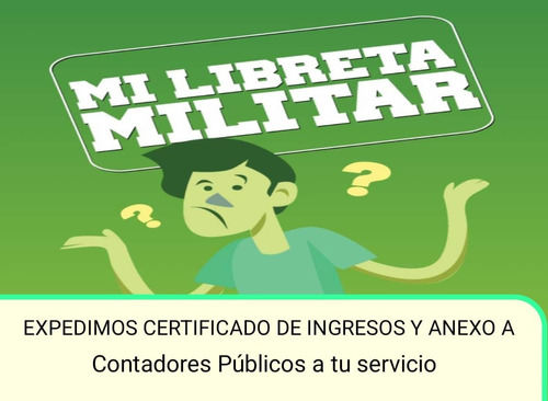 Libreta Militar, Certificado De Ingresos Independientes