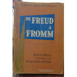 De Freud A Fromm Historia General Del Psicoanálisis