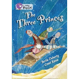 Three Princes,the - Band 13 - Big Cat Kel Ediciones