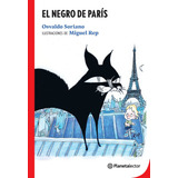 Libro El Negro De Paris - Osvaldo Soriano