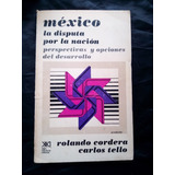México: La Disputa De La Nación Libro