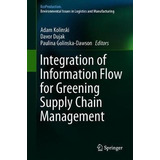 Libro Integration Of Information Flow For Greening Supply...