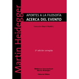 Aportes A La Filosofia Acerca Del Evento  Martin Heidegger