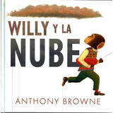 Willy Y La Nube Fce Anthony Browne Pasta Dura 