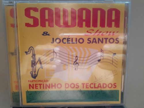 Cd Sawana Show & Jocélio Santos 