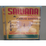 Cd Sawana Show & Jocélio Santos 