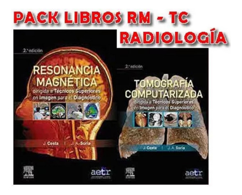 Pack Costa Resonancia Magnetica Y Tomografia Computada Nuevo