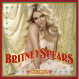 Circus - Britney Spears - Disco Cd - Nuevo (13 Canciones)