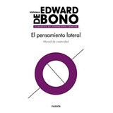 El Pensamiento Lateral : Edward De Bono (*)