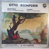 Klemperer - Mendelssohn - Schubert - Sinfonia 4 - Vinilo