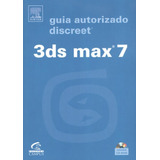 3ds Max 7 - Guia Autorizado Discreet, De Elsevier. Editora Campus Tecnico (elsevier), Edição 1 Em Português