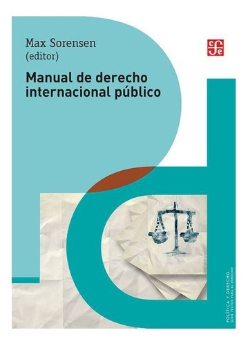 X | Manual De Derecho Internacional Público- Sorensen Max
