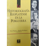 La Historiografía Rioplatense En La Posguerra