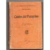 Libro Cantos Del Pergrino - Jose Marmol - Usado Antiguo 1917