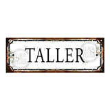 Cartel De Chapa Vintage Taller 10x28cm