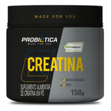 Suplemento Em Pó Probiótica  Pro Creatina Creapure 150g