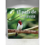 El País De Las Aves - Fotografías Profesionales - Colombia