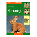 El Conejo . Cria Rentable