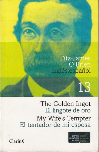 The Golden Ingot - El Lingote De Oro