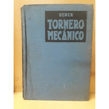 Tornero Mecánico - Berck - Usado - Devoto 