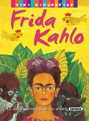 Frida Kahlo. Editorial Susaeta En Español. Tapa Dura