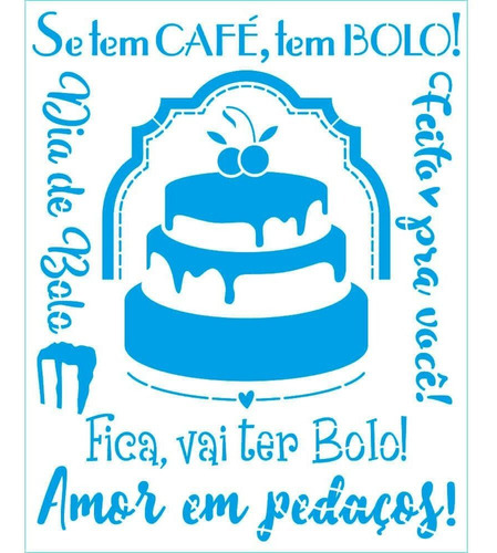 Stencil Litoarte - 20 X 25 Cm- Str-248 Se Tem Café, Tem Bolo