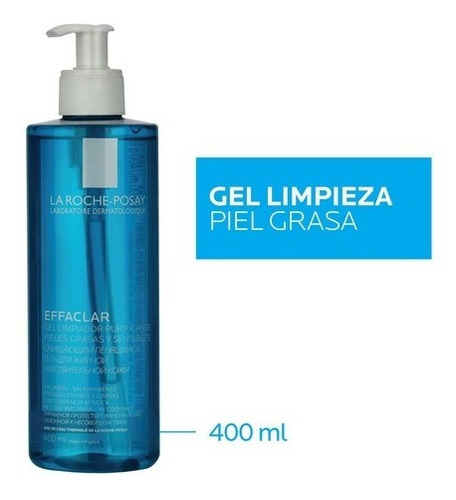 La Roche Posay Effaclar Gel Limpiador Pieles Grasas X 400 Ml