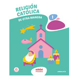 Religión Católica 1  -  Edebé, Obra Colectiva