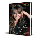 Libro Inquebrantable Mi Historia - Jenni Rivera [ Original ]