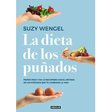 Libro Dieta De Los Puñados La De Wengel Suzy Plaza & Janes E