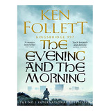 The Evening And The Morning - Ken Follett. Eb14