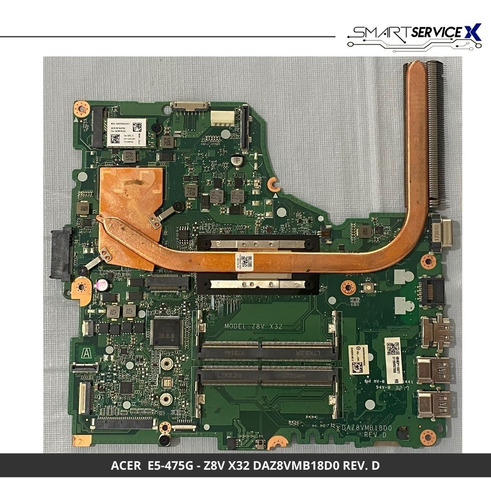 Placa Madre Acer Aspire E5-475g 476g Mod Z8v X32 Daz8vmb18d0