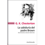 La Sabiduría Del Padre Brown G. K. Chesterton Trad R. Díaz